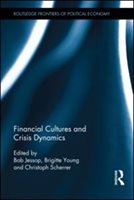 Financial Cultures And Crisis Dynamics