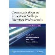 Communication and Education Skills for Dietetics Professionals
