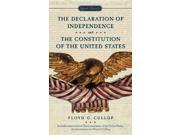 The Declaration Of Independence And The Constitution Of The United States Of America
