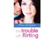 The Trouble With Flirting