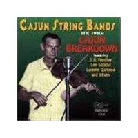 Various Artists - Cajun String Bands (The 1930's Cajun Breakdown)