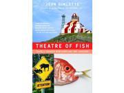 Theatre Of Fish: Travels Through Newfoundland And Labrador (vintage Departures)