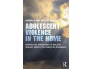 Adolescent Violence In The Home