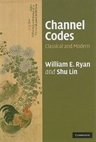 Channel Codes: Classical And Modern