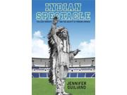 Indian Spectacle Critical Issues In Sport And Society