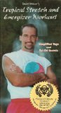 David Wicker's Tropical Stretch and Energizer Workout