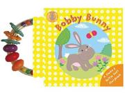 Bobby Bunny (little Loves: Shake & Rattle Soft Storybook)