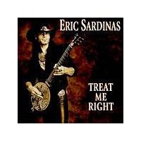 Eric Sardinas - Treat Me Right (Music CD)