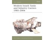 Modern Israeli Tanks & Infantry Carriers 1985-2004 New Vanguard