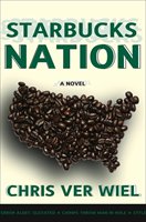Starbucks Nation: A Novel