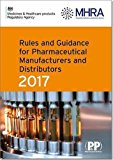 Rules and Guidance for Pharmaceutical Manufacturers and Distributors (Orange Guide) 2017