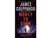 Money To Burn Reprint