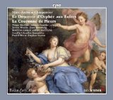 Charpentier: La Descente d'Orphee aux enfers; La Couronne de Fleurs