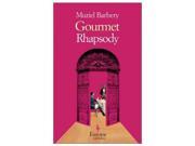 Gourmet Rhapsody