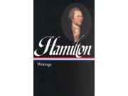 Hamilton: Writings (library Of America)