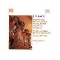 Bach: Organ Chorales, Preludes and Fugues