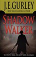 Shadow Walker