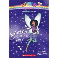Night Fairies #7: Sabrina the Sweet Dreams Fairy; A Rainbow Magic Book