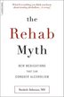 The Rehab Myth: New Medications That Conquer Alcoholism