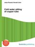 Cold Water Pitting Of Copper Tube