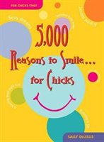 5,000 Reasons To Smile . . . For Chicks