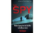 A Brief History Of The Spy