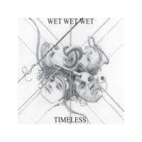 Wet Wet Wet - Timeless (Music CD)