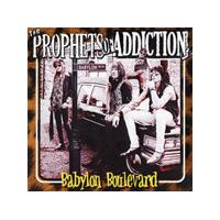 Prophets of Addiction (The) - Babylon Boulevard (Music CD)