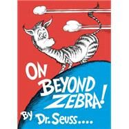 On Beyond Zebra!