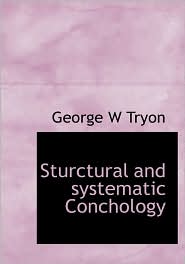 Sturctural And Systematic Conchology