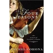 Four Seasons : A Novel of Vivaldi's Venice
