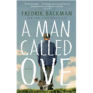 A Man Called Ove A Novel