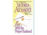 Love With The Proper Husband