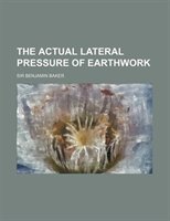 The Actual Lateral Pressure Of Earthwork