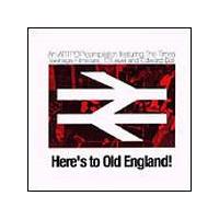 Various Artists - Heres To Old England! (Music CD)