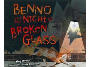 Benno And The Night Of Broken Glass Holocaust