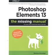 Photoshop Elements 13: The Missing Manual