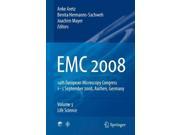 Emc 2008, 14th European Microscopy Congress 1 - 5 September 2008, Aachen, Germany: Life Sciences