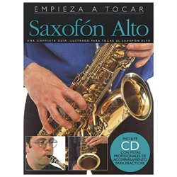 Empieza A Tocar Saxofon Alto - (Spanish-Absolute Beginners - Alto Sax)