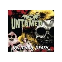 Untamed (The) - Delicious Death (Music CD)