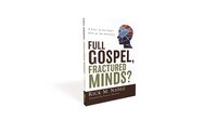 Full Gospel Fractured Minds