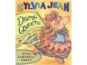 Sylvia Jean, Drama Queen