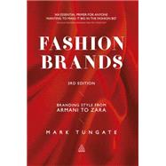 Fashion Brands: Branding Style From Armani To Zara