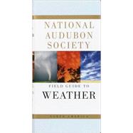 National Audubon Society Field Guide To North American Weather