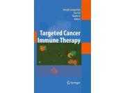 Targeted Cancer Immune Therapy