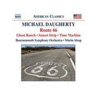 Daugherty: Route 66; Ghost Ranch; Time Machine (Music CD)