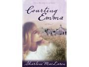 Courting Emma Little Hickman Creek