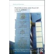 Peacebuilding and Rule of Law in Africa: Just Peace?
