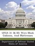 Ufgs 31 36 00: Wire Mesh Gabions, And Mattresses
