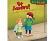 Be Aware! Cloverleaf Books - My Healthy Habits